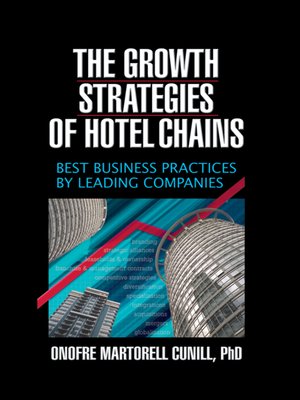 cover image of The Growth Strategies of Hotel Chains